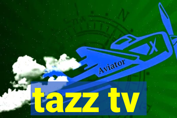 tazz tv